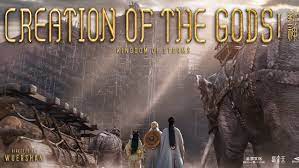 Creation of the Gods I: Kingdom of Storms (2023) Movie Torrnet