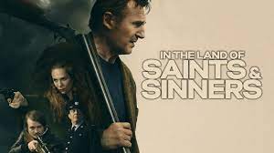 In the Land of Saints and Sinners (2023) - Download Torrent